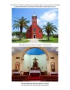 Top: Church with a steeple structure that runs from the cross atop to the entrance at the ground level. Palm tree on either side. Rural setting. Bottom: Altar within the church. Dark wood carving of Mother Mary & St. John on either side of Jesus on the cross. Center below is a golden tabernacle with floral bouquets on either side on the wall altar. In the forefront is an altar with a short candle on either side of the lectionary. To the front of it, a dark wood, padded kneeler. On either side of the carpeted altar are side altars. On the left, a statue of the Sacred Heart of Jesus; on the right, the Blessed Mother. The priest’s simple, cushioned chair is next to the left altar. In the forefront, four sets of pews on either side of the aisle.